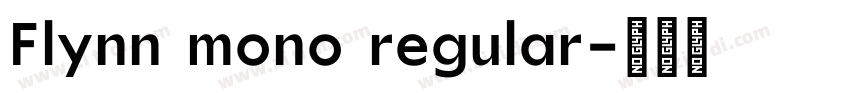 Flynn mono regular字体转换